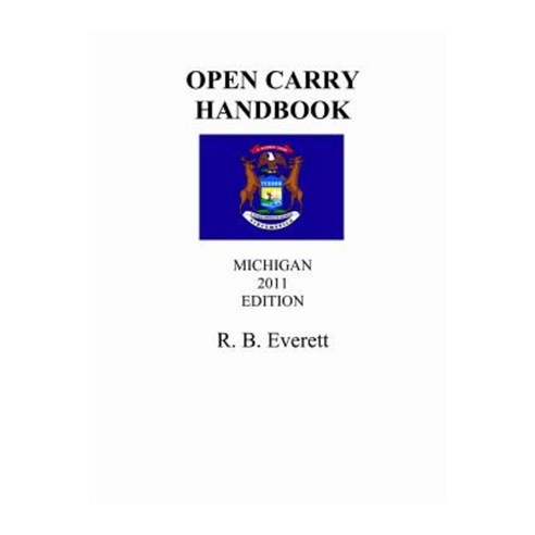 Open Carry Handbook Paperback, Lulu.com