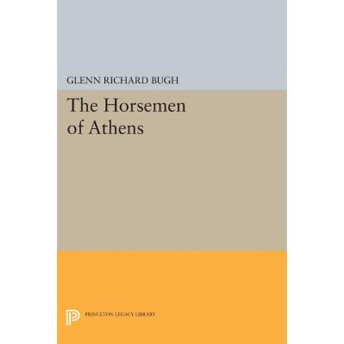 The Horsemen of Athens Paperback, Princeton University Press