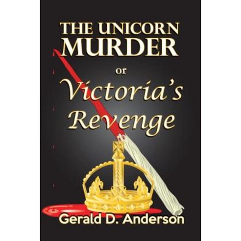The Unicorn Murder or Victoria''s Revenge Paperback, North Star Press of St. Cloud