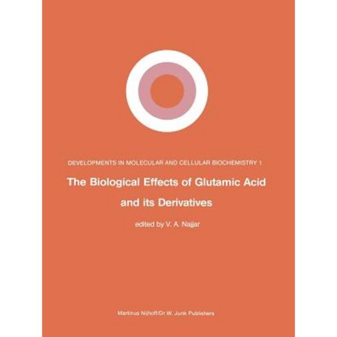 The Biological Effects of Glutamic Acid and Its Derivatives Paperback, Springer