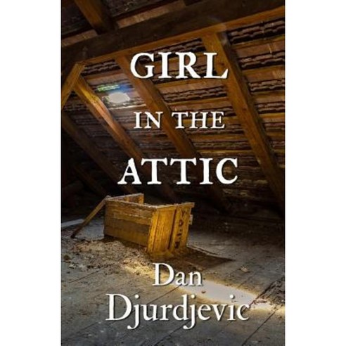 Girl in the Attic Paperback, Pikkeljig Press