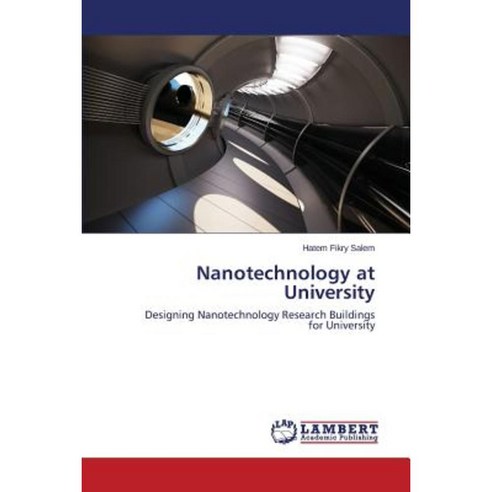 Nanotechnology at University Paperback, LAP Lambert Academic Publishing