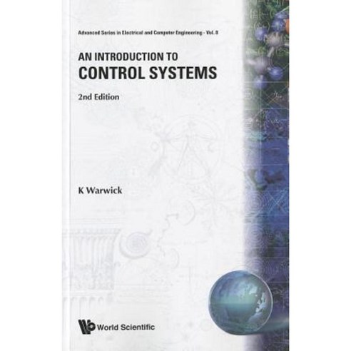 Introduction to Control Systems an (2nd Edition) Paperback, World Scientific Publishing Company