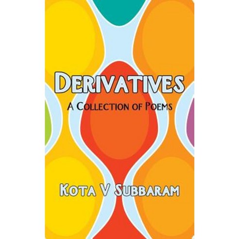 Derivatives: A Collection of Poems Paperback, Partridge India