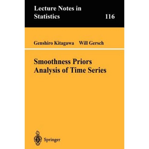 Smoothness Priors Analysis of Time Series Paperback, Springer