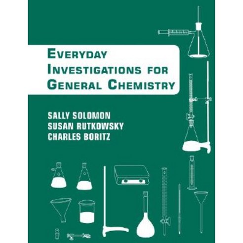 Everyday Investigations for General Chemistry Paperback, Wiley