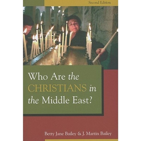 Who Are the Christians in the Middle East? Paperback, William B. Eerdmans Publishing Company