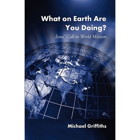 What on Earth Are You Doing? Paperback, Regent College Publishing