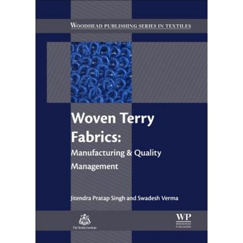 Woven Terry Fabrics: Manufacturing and Quality Management Hardcover, Woodhead Publishing