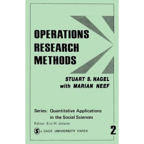 Operations Research Methods: As Applied to Political Science and the Legal Process Paperback, Sage Publications, Inc