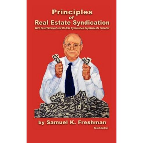 Principles of Real Estate Syndication Hardcover, Straightline Publishers