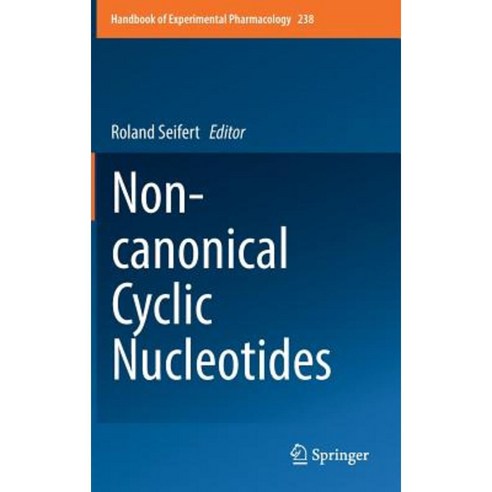 Non-Canonical Cyclic Nucleotides Hardcover, Springer