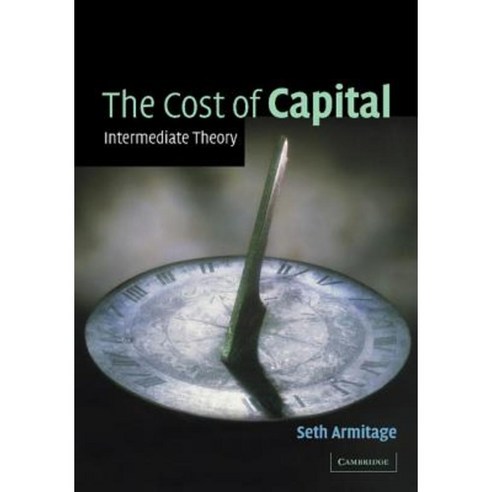 The Cost of Capital: Intermediate Theory Paperback, Cambridge University Press