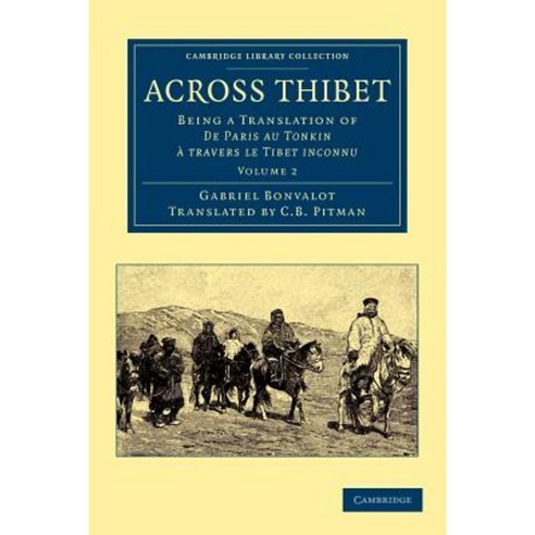 Across Thibet - Volume 2, Cambridge University Press