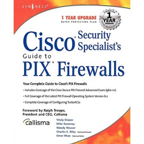 Cisco Security Specialist''s Guide to Pix Firewall Paperback, Syngress Publishing