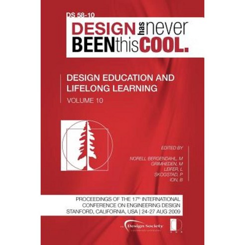 Proceedings of Iced''09 Volume 10 Design Education and Lifelong Learning Paperback, Design Society