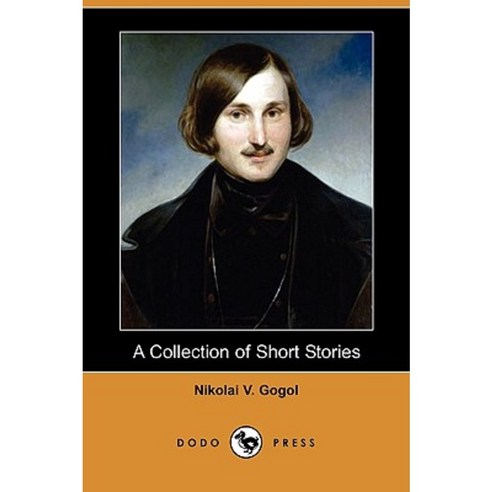 A Collection of Short Stories (Dodo Press) Paperback, Dodo Press