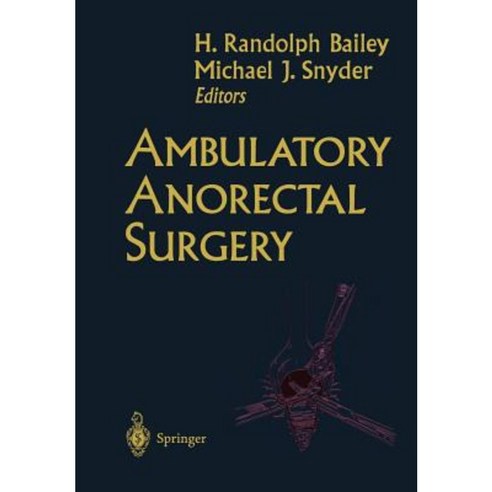 Ambulatory Anorectal Surgery Paperback, Springer