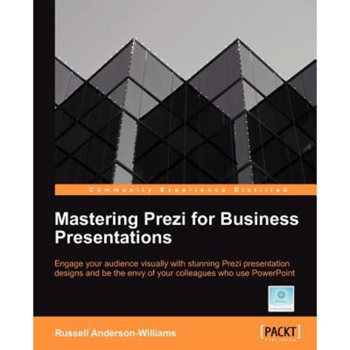 Mastering Prezi for Business Presentations, Packt Publishing