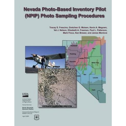 Nevada Photo-Based Inventory Pilot (Npip) Photo Sampling Procedures Paperback, Createspace