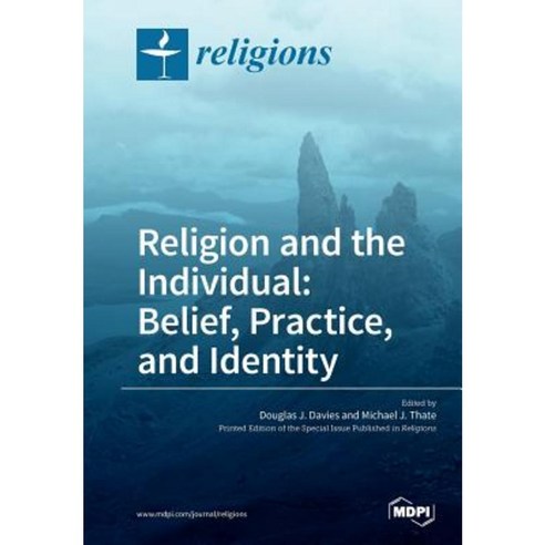Religion and the Individual: Belief Practice and Identity Paperback, Mdpi AG