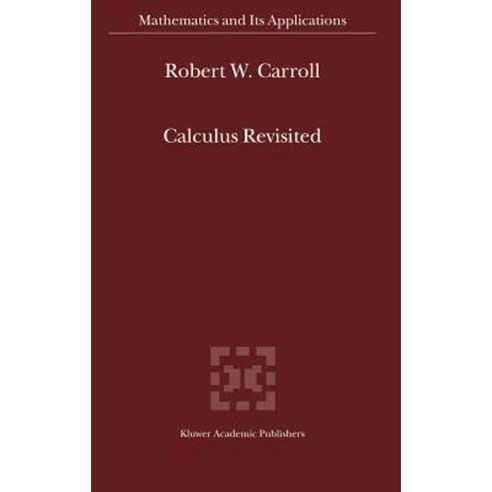 Calculus Revisited Hardcover, Springer
