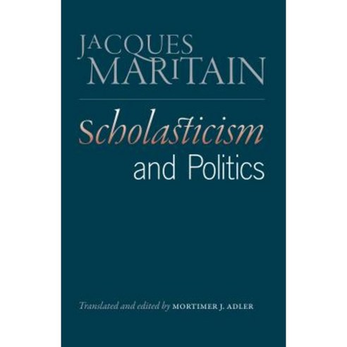 Scholasticism and Politics Paperback, Liberty Fund