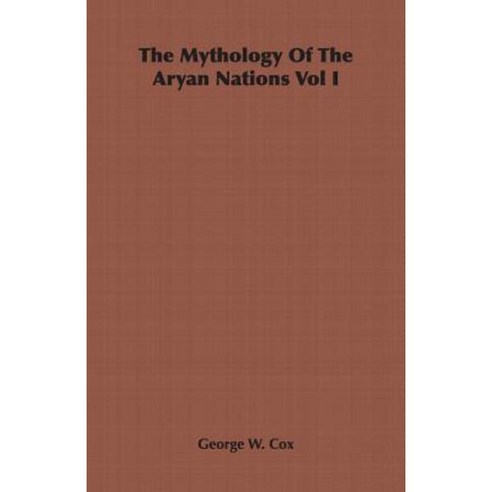 The Mythology of the Aryan Nations Vol I Paperback, Obscure Press