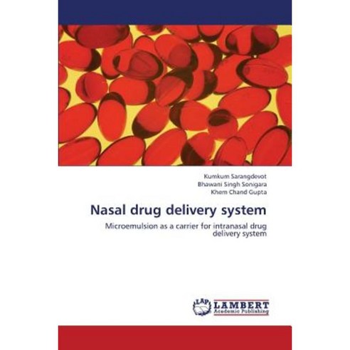 Nasal Drug Delivery System Paperback, LAP Lambert Academic Publishing