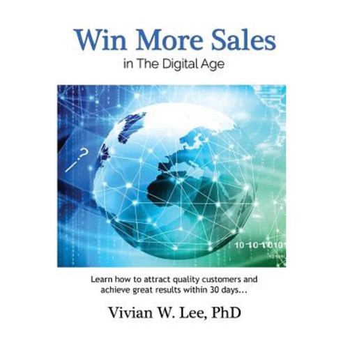 Win More Sales in the Digital Age (Softcover) Paperback, Blurb