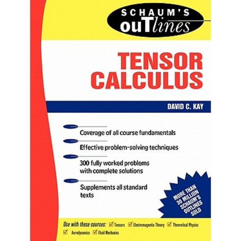 Schaum''s Outline of Tensor Calculus Paperback, McGraw-Hill