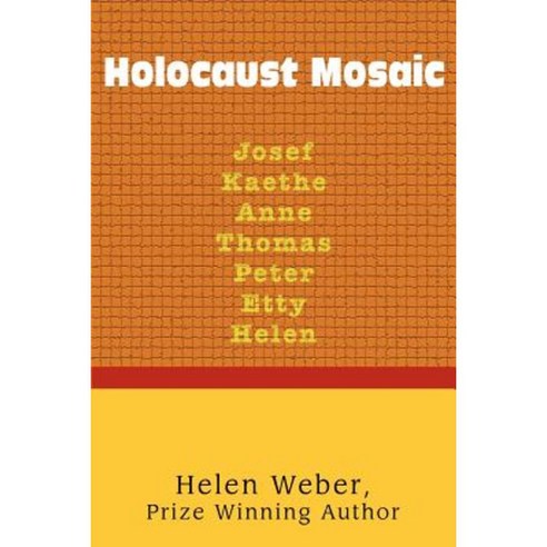 Holocaust Mosaic Paperback, iUniverse