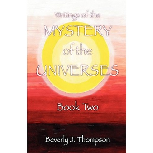 Mystery of the Universes Book Two Paperback, Gathering Press