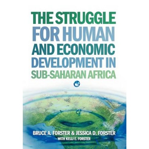 The Struggle for Human and Economic Development in Sub-Saharan Africa Hardcover, North American Business Press
