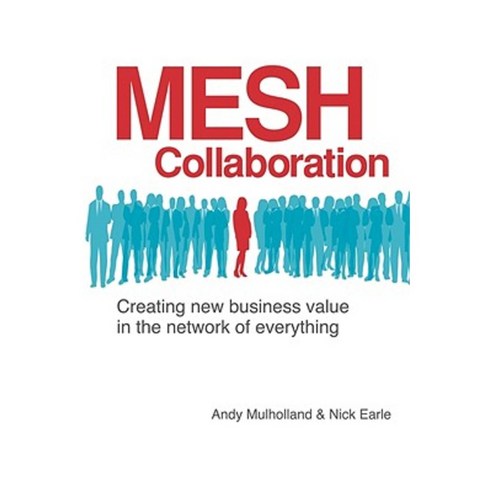 Mesh Collaboration Paperback, Evolved Technologist