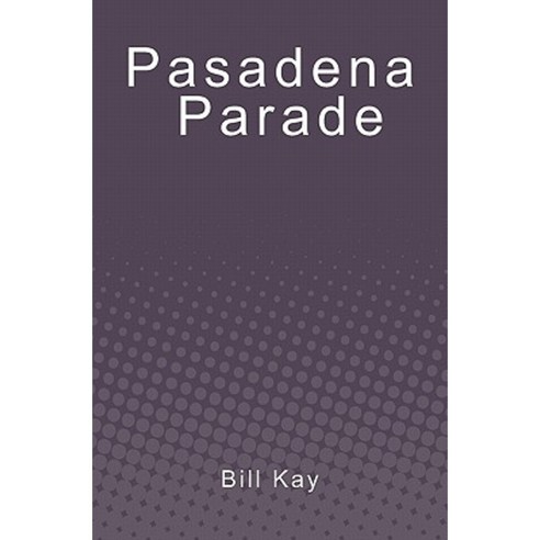 Pasadena Parade Paperback, Booksurge Publishing