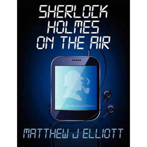 Sherlock Holmes on the Air Paperback, MX Publishing