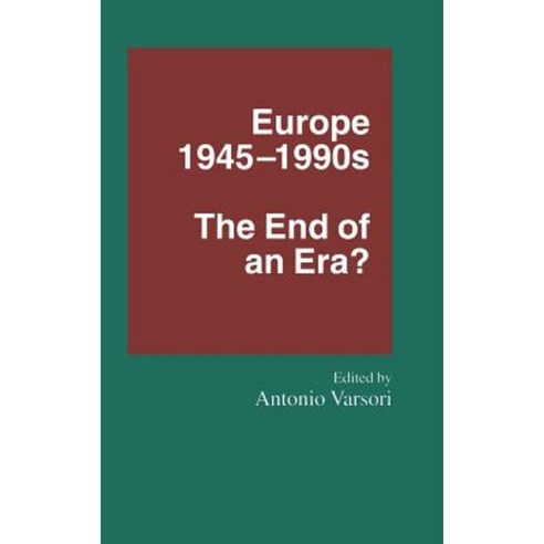 Europe 1945-1990s: The End of an Era? Hardcover, MacMillan