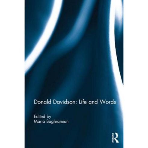 Donald Davidson: Life and Words Paperback, Routledge