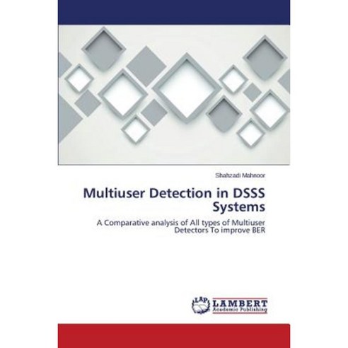 Multiuser Detection in Dsss Systems Paperback, LAP Lambert Academic Publishing
