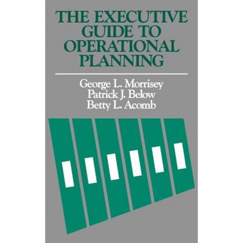 The Executive Guide to Operational Planning Hardcover, Jossey-Bass