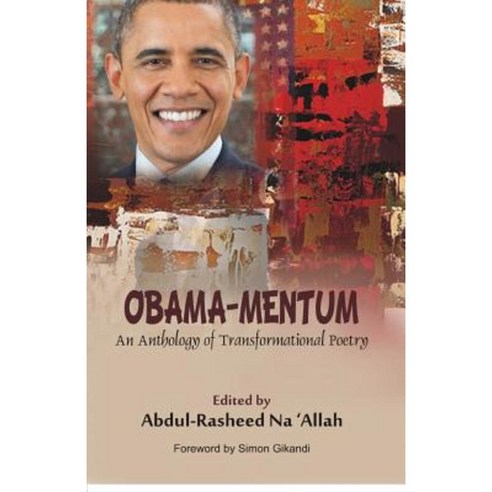 Obama-Mentum: An Anthology of Transformational Poetry Paperback, Kraft Books