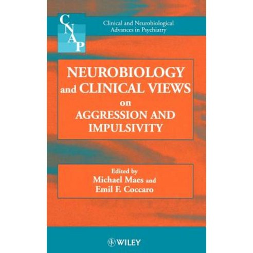 Neurobiology and Clinical Views on Aggression and Impulsivity Hardcover, John Wiley & Sons