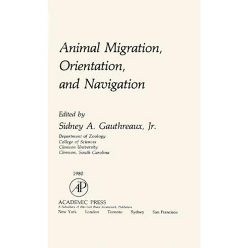 Animal Migration Orientation and Navigation Hardcover, Academic Press