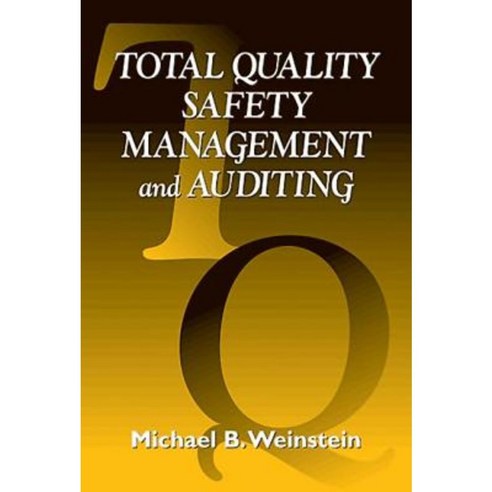 Total Quality Safety Management and Auditing Hardcover, CRC Press