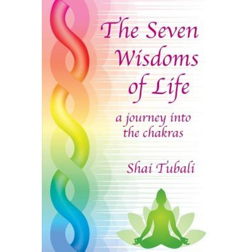 The Seven Wisdoms of Life Paperback, Msi Press