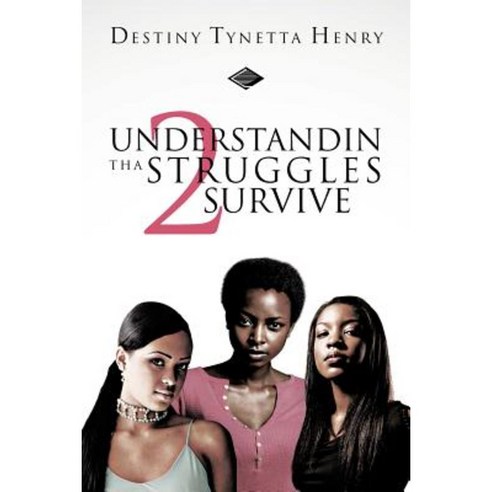 Understandin Tha Struggles 2 Survive Paperback, Trafford Publishing