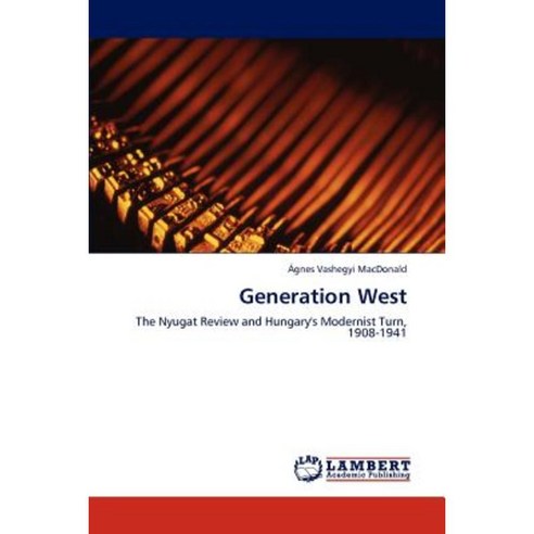 Generation West Paperback, LAP Lambert Academic Publishing