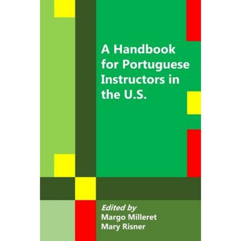 A Handbook for Portuguese Instructors in the U.S. Paperback, Boavista Press