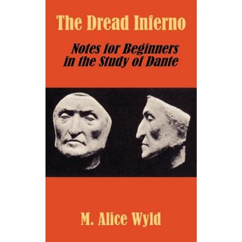 The Dread Inferno: Notes for Beginners in the Study of Dante Paperback, University Press of the Pacific